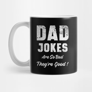 Dad Jokes are So Bad They're Good Vintage Mug